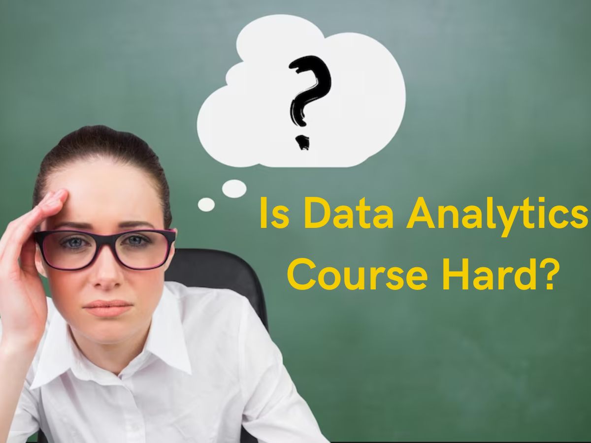 Read more about the article <strong>Is data analytics course hard?</strong>