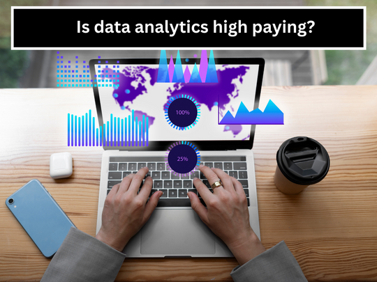 You are currently viewing <strong>Is data analytics high paying?</strong>