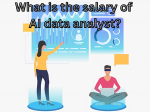 What is the salary of AI data analyst?