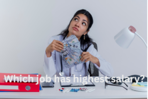 Which job has highest salary